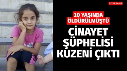 10 yaşında öldürülen kızın 17 yaşındaki kuzeni tutuklandı