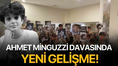 Ahmet Minguzzi davasında yeni gelişme!