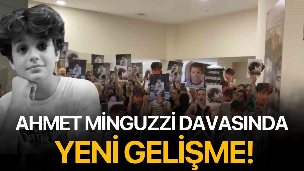 Ahmet Minguzzi davasında yeni gelişme!