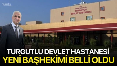 Turgutlu Devlet Hastanesi yeni başhekimi belli oldu