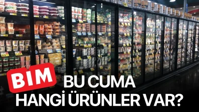 BİM'de bu Cuma hangi ürünler var?