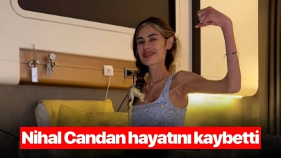 Nihal Candan hayatını kaybetti