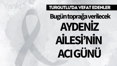 Aydeniz Ailesi’nin Acı Günü