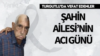Şahin Ailesi’nin Acı Günü