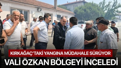Kırkağaç’taki yangına müdahale sürüyor: Vali Özkan bölgeyi inceledi