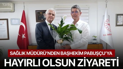 Sağlık Müdürü’nden Başhekim Pabuşçu’ya hayırlı olsun ziyareti