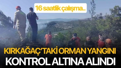 Kırkağaç’taki orman yangını kontrol altına alındı