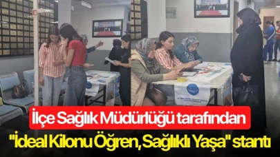 İlçe Sağlık Müdürlüğü tarafından ''İdeal Kilonu Öğren, Sağlıklı Yaşa'' stantı