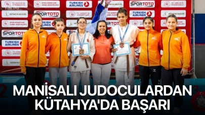 Manisalı judoculardan Kütahya'da başarı