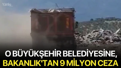 İzmir Büyükşehir'e, Bakanlık'tan 9 milyon ceza