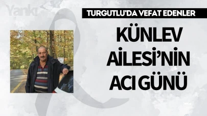 Künlev Ailesi’nin Acı Günü