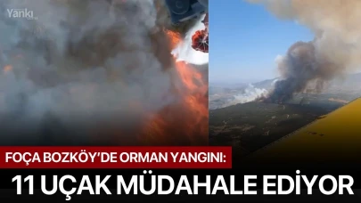 Foça Bozköy’de Orman Yangını: 11 uçak müdahale ediyor