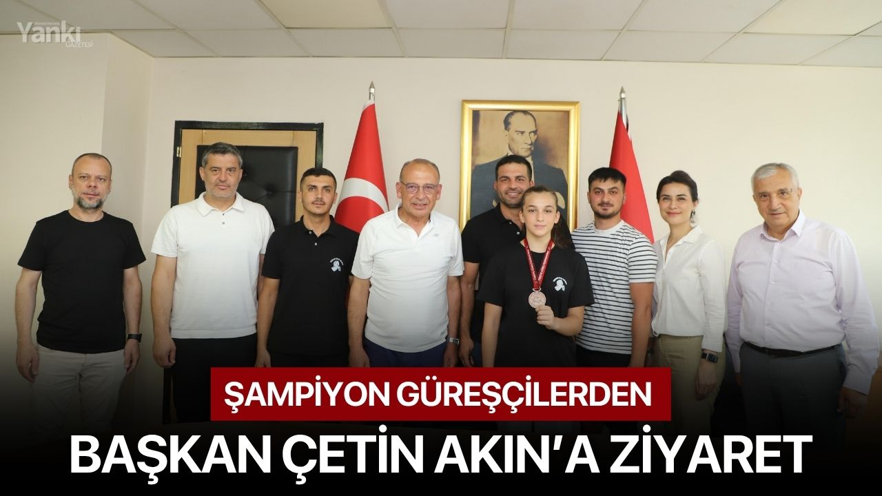 Şampiyon Güreşçilerden Başkan Çetin Akın’a Ziyaret
