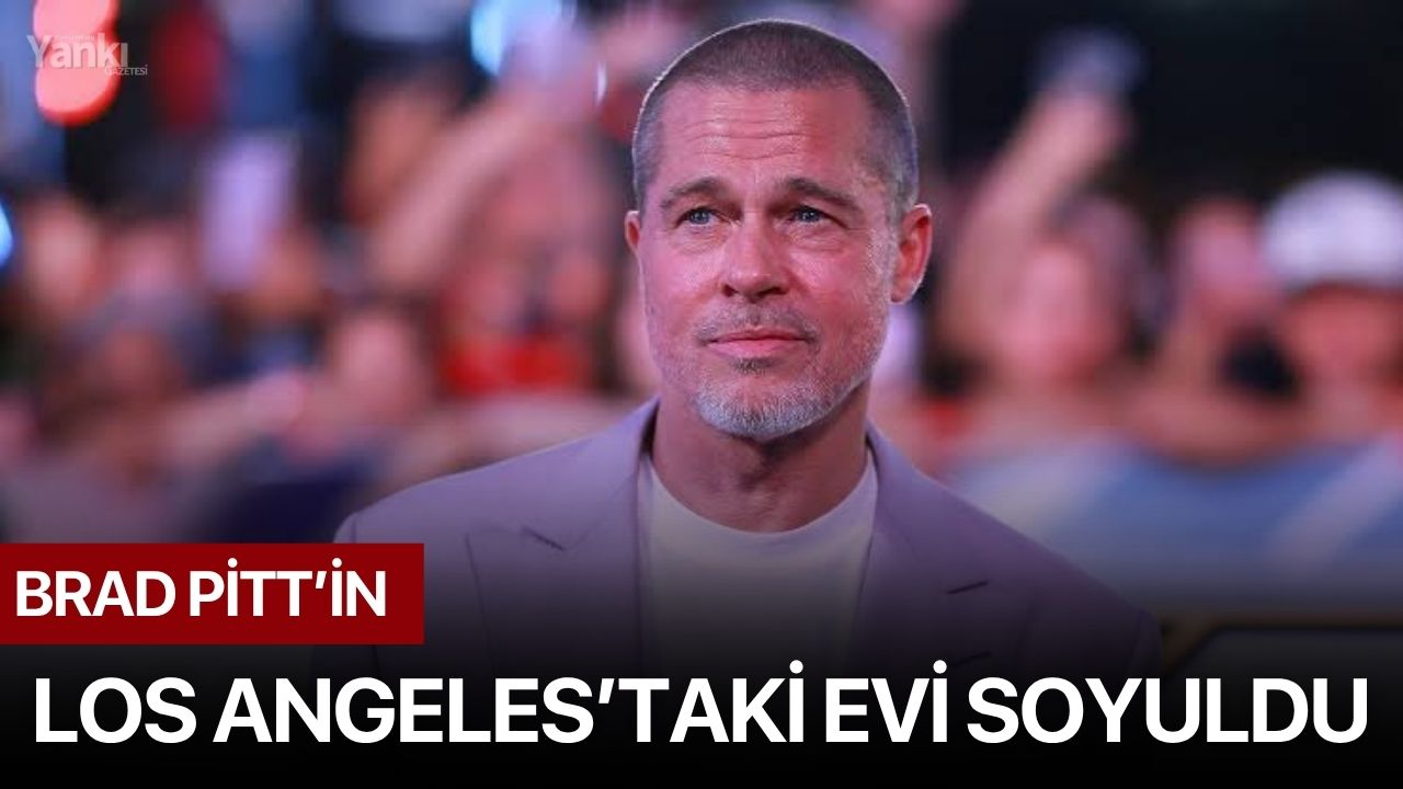 Brad Pitt’in Los Angeles’taki Evi Soyuldu