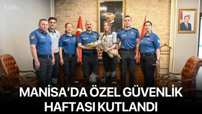 Manisa’da Özel Güvenlik Günü ve Haftası kutlandı