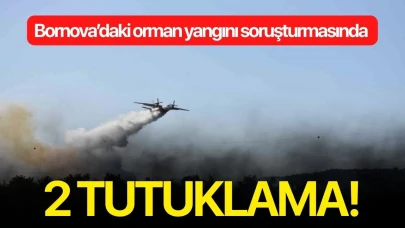 Bornova’daki orman yangını soruşturmasında 2 tutuklama!