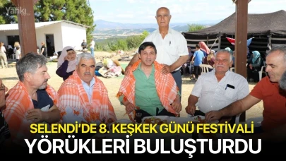 Selendi’de 8. Keşkek Günü Festivali Yörükleri Buluşturdu