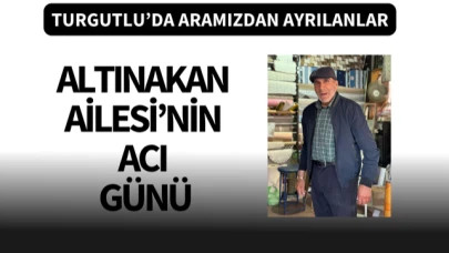 Altınakan Ailesi'nin acı günü
