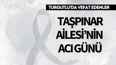 Taşpınar Ailesi’nin Acı Günü