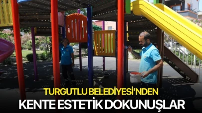 Turgutlu Belediyesi’nden kente estetik dokunuşlar