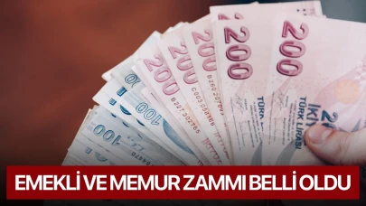Emekli ve memur zammı belli oldu
