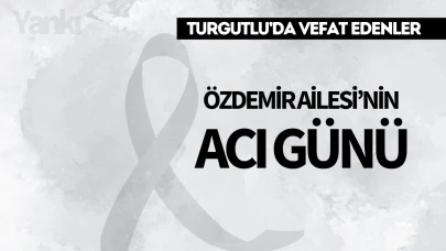 Özdemir Ailesi'nin Acı Günü
