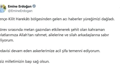 Emine Erdoğan’dan metan gazına maruz kalarak şehit olan 12 asker için başsağlığı mesajı: