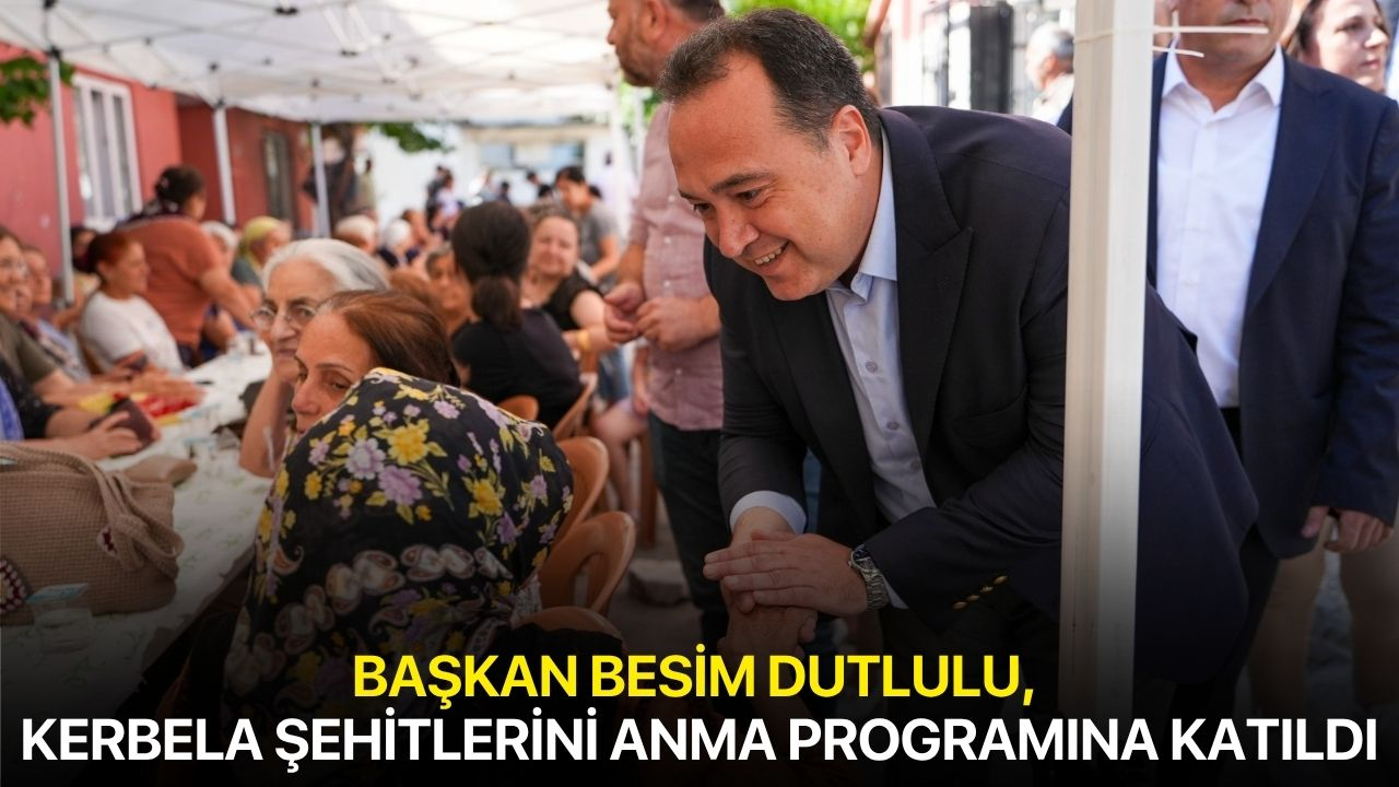 Başkan Besim Dutlulu, Kerbela Şehitlerini Anma Programına Katıldı