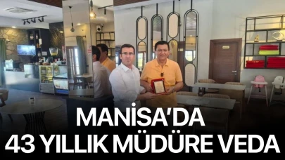 Manisa'da 43 yıllık müdüre veda
