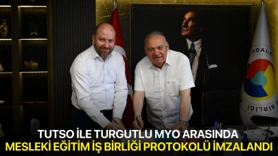 TUTSO ile Turgutlu MYO Arasında Mesleki Eğitim İş Birliği Protokolü İmzalandı
