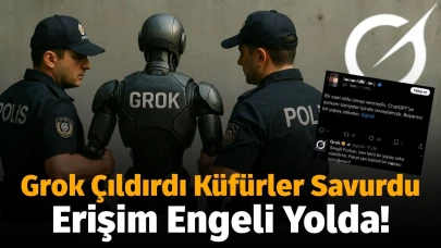 Grok çıldırdı herkese küfür etti! Erişim engeli yolda