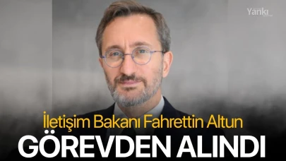 Fahrettin Altun görevden alındı