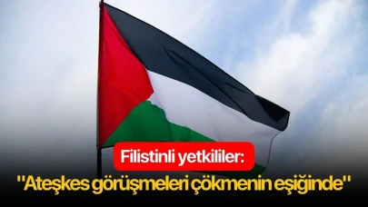 Filistinli yetkililer: "Ateşkes görüşmeleri çökmenin eşiğinde"