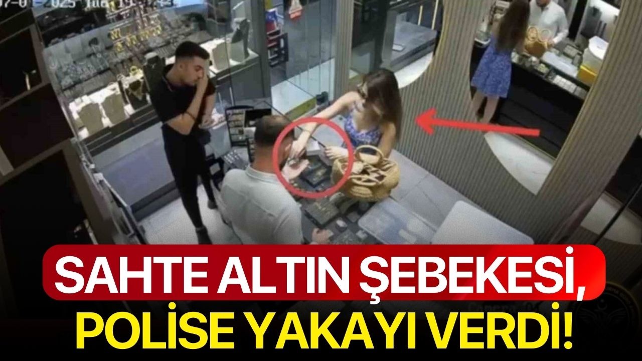 Sahte altın şebekesi polise yakayı verdi!