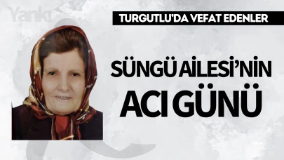 Süngü Ailesi'nin Acı Günü