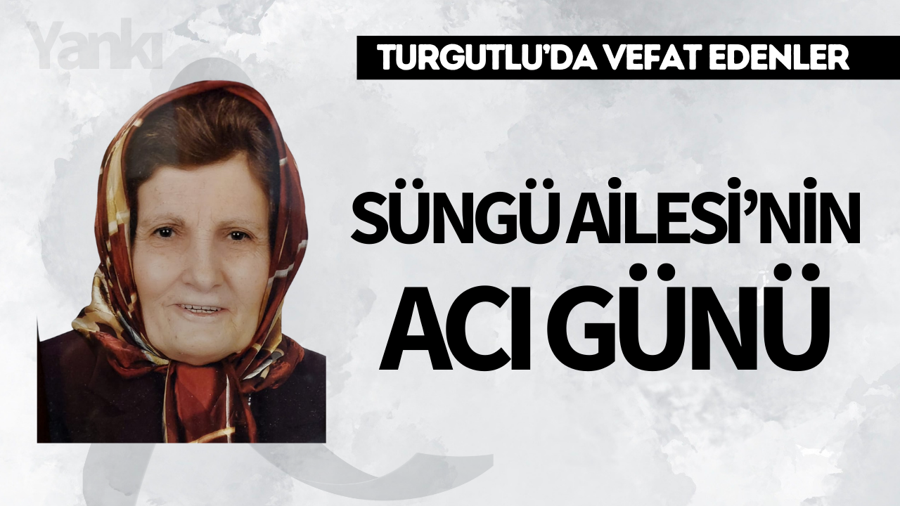 Süngü Ailesi'nin Acı Günü