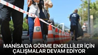 Manisa'da görme engelliler için çalışmalar devam ediyor