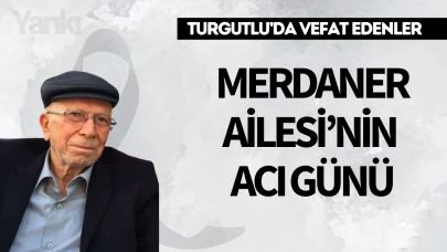 Merdaner Ailesi’nin Acı Günü