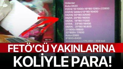 FETÖ’cü yakınlarına koliyle para!