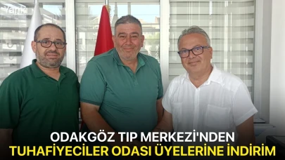 Odakgöz Tıp Merkezi'nden Tuhafiyeciler Odası üyelerine indirim