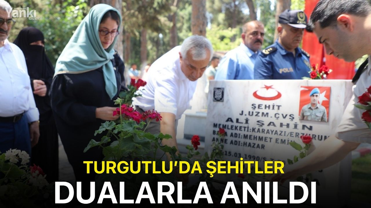 Turgutlu’da şehitler dualarla anıldı