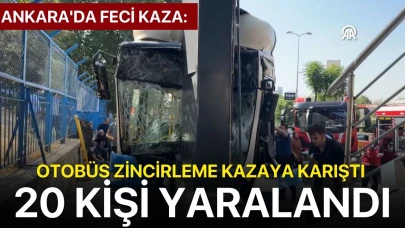 Ankara'da feci kaza: Otobüs zincirleme kazaya karıştı, 20 kişi yaralandı