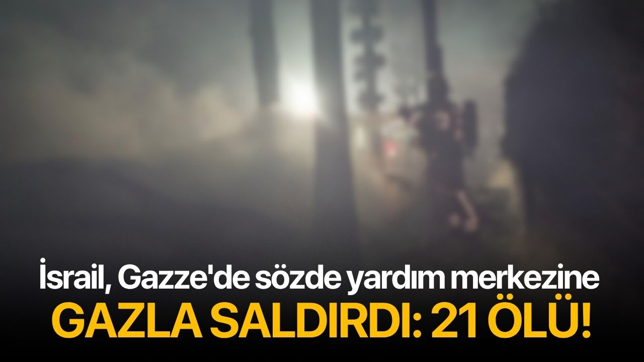 İsrail, Gazze'de sözde yardım merkezine gazla saldırdı: 21 ölü!