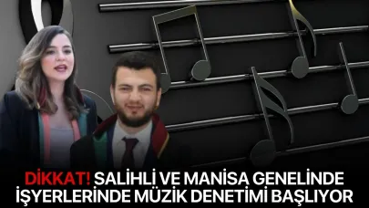 Dikkat! Salihli ve Manisa genelinde işyerlerinde müzik denetimi başlıyor