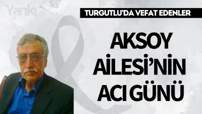 Aksoy Ailesi'nin acı günü