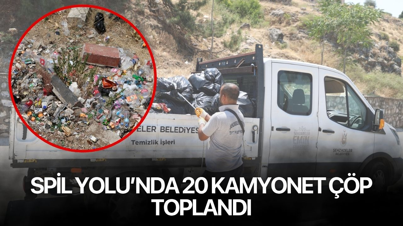 Spil Yolu'nda 20 kamyon çöp toplandı