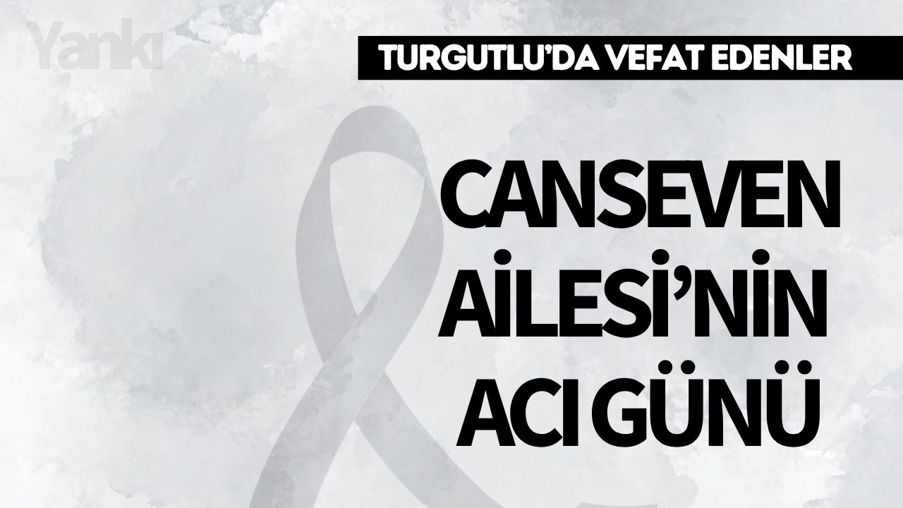 Canseven Ailesi'nin Acı Günü