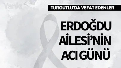 Erdoğdu Ailesi'nin Acı Günü