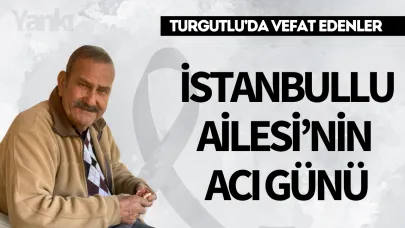 İstanbullu Ailesi'nin Acı Günü