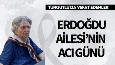 Erdoğdu Ailesi'nin Acı Günü